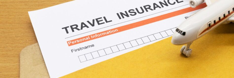 Travel Insurance: Why You Need It